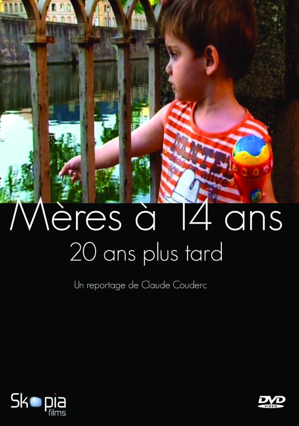 MÈRE À 14 ANS...20 ANS PLUS TARD